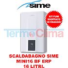 Sime scaldabagno a gas mini bf 16 erp con kit fumi sdoppiato in omaggio